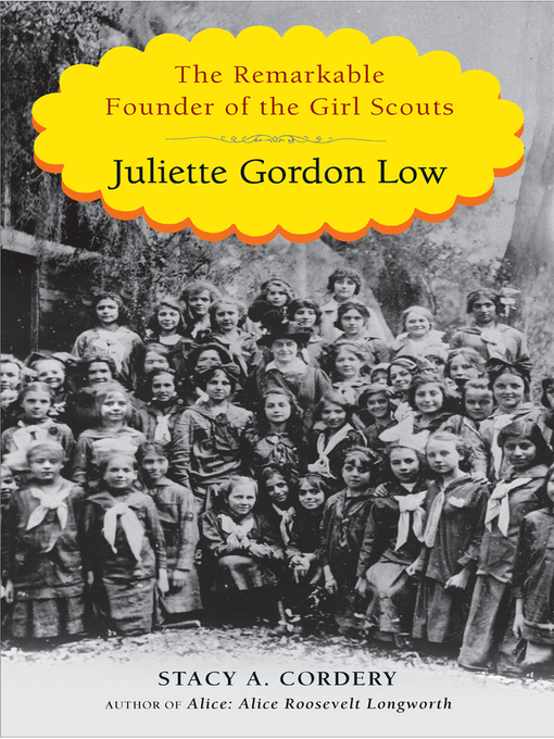 Title details for Juliette Gordon Low by Stacy A. Cordery - Wait list